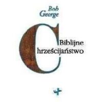 Biblijne chrześcijaństwo