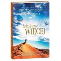 Możesz więcej