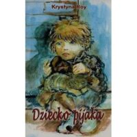 Dziecko pijaka. Krystyna Roy