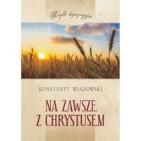 Na zawsze z Chrystusem