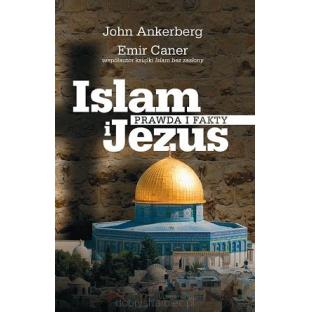 Islam i Jezus - prawda i fakty