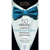 50 rzeczy, o których młody dżentelmen wiedzieć powinien