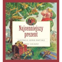 Najcenniejszy prezent - Max Lucado