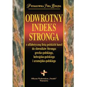 Odwrotny indeks Stronga z alfabetyczną listą polskich haseł do słowników Stronga.