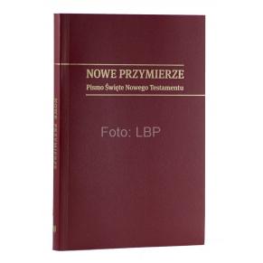 Nowe Przymierze - Pismo Święte Nowego Testamentu. Oprawa miękka winylowa. - obrazek 2
