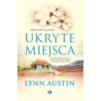 Ukryte miejsca - Lynn Austin