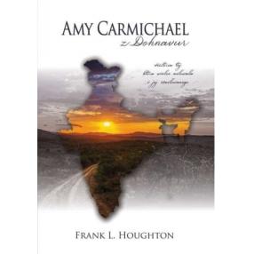 Amy Carmichael z Dohnavur - Frank L.Houghton