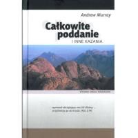 Całkowite poddanie i inne kazania