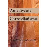 Autentyczne chrześcijaństwo - dz. apostolskie cz. 1