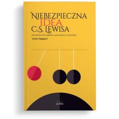 Niebezpieczna idea C.S. Lewisa