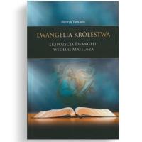 Ewangelia Królestwa – Henryk Turkanik